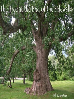 cover image of The Tree at the End of the Sidewalk